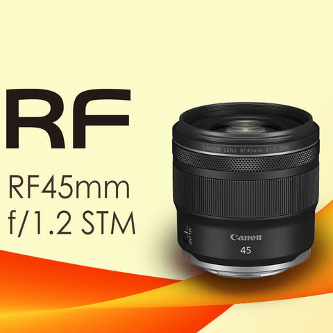 Canon 45mm f/1.2 STM Lens